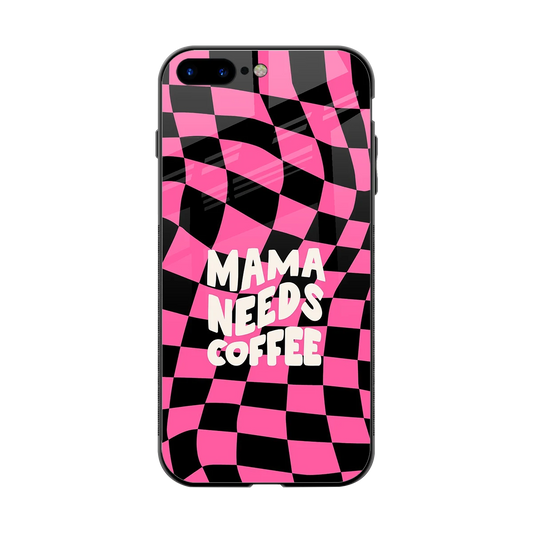 Mama Needs Coffee back phone cover | glass case for iphone 8 plus