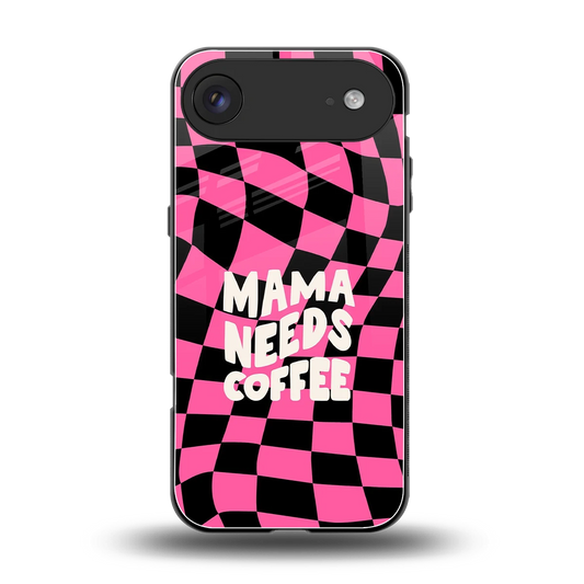 Mama Needs Coffee back phone cover | glass case for iphone air