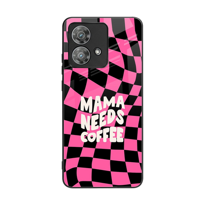 Mama Needs Coffee back phone cover | glass case for motorola edge 40 neo 5g