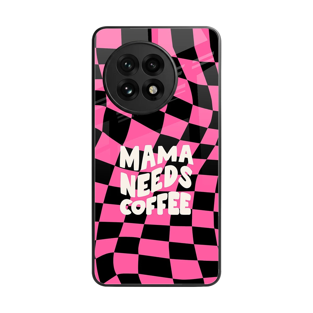 Mama Needs Coffee back phone cover | glass case for oneplus 13r