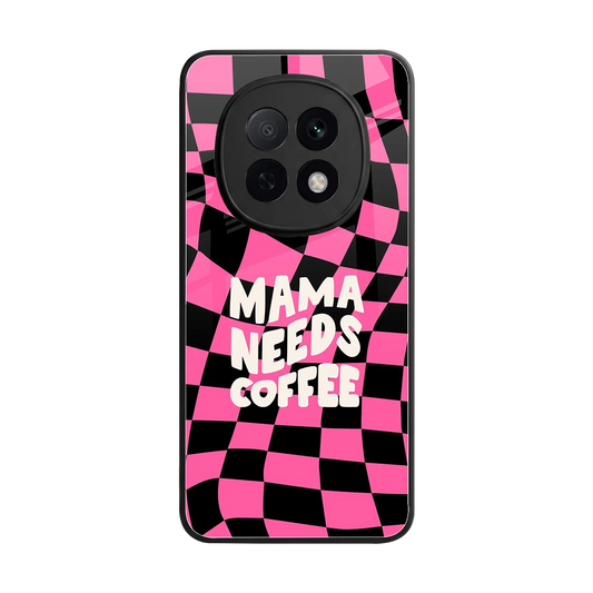 Mama Needs Coffee back phone cover | glass case for oppo f29 pro 5g