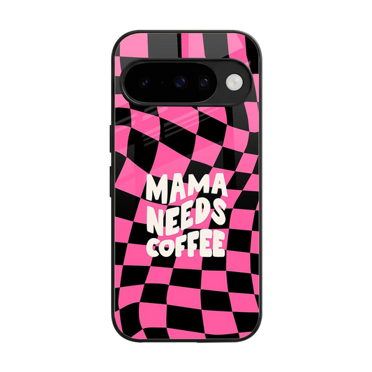 Mama Needs Coffee back phone cover | glass case for google pixel 10