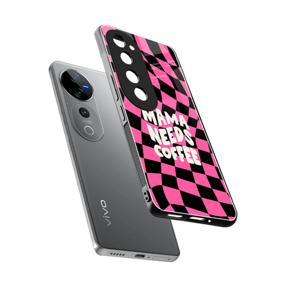 Mama Needs Coffee sleek vivo v40 pro cover with tempered glass back and TPU edges
