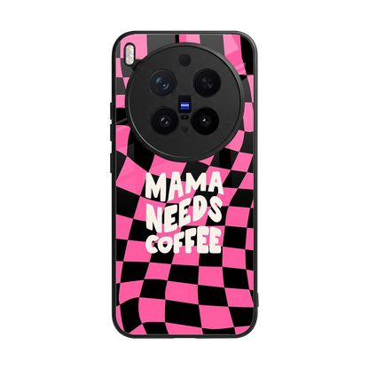 Mama Needs Coffee back phone cover | glass case for vivo x300 pro