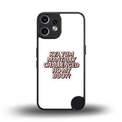 Mantally Challenged back phone cover | glass case for cmf nothing phone 2 pro