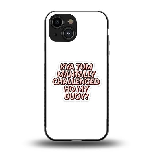 Mantally Challenged back phone cover | glass case for iphone 12 mini