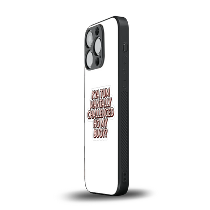 Mantally Challenged iphone 15 pro mobile cover | shockproof glass phone case