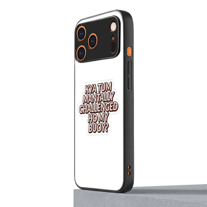 Mantally Challenged iphone 17 pro mobile cover | shockproof glass phone case