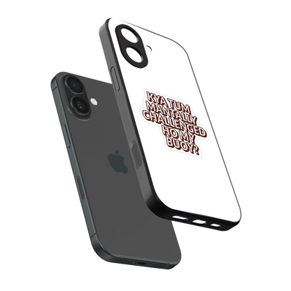 Mantally Challenged sleek iphone 17 cover with tempered glass back and TPU edges