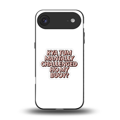 Mantally Challenged back phone cover | glass case for iphone air