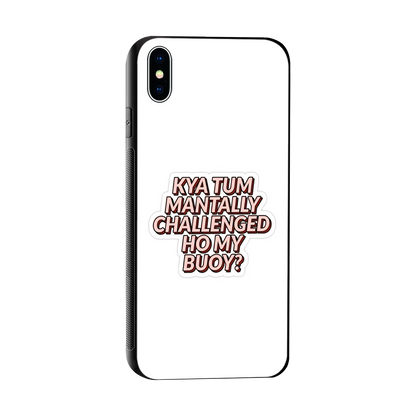 Mantally Challenged sleek iphone xs max cover with tempered glass back and TPU edges