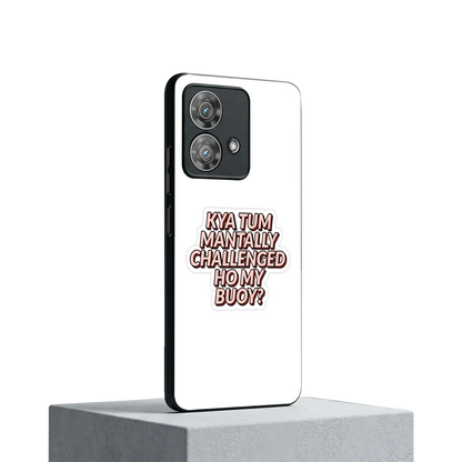 Mantally Challenged motorola edge 40 neo 5g mobile cover | shockproof glass phone case