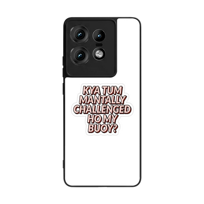 Mantally Challenged back phone cover | glass case for motorola edge 50 pro