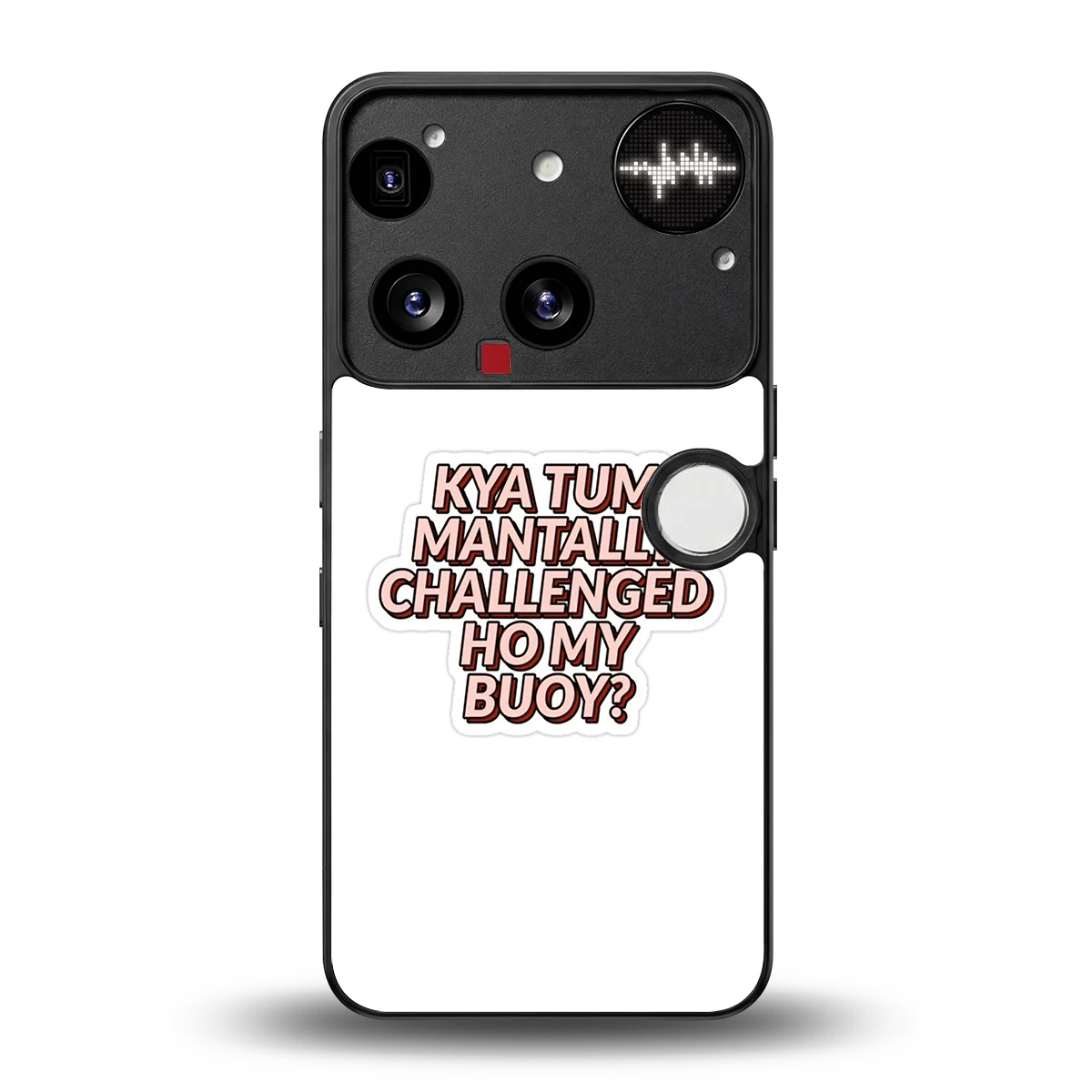 Mantally Challenged back phone cover | glass case for nothing phone 3