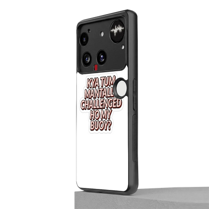 Mantally Challenged nothing phone 3 mobile cover | shockproof glass phone case