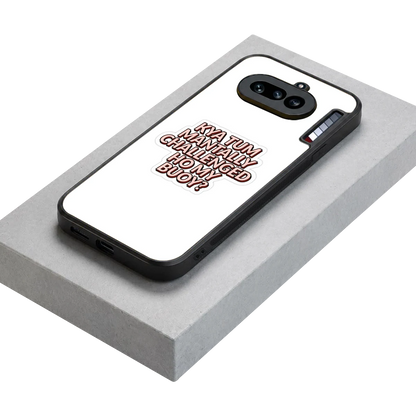 Mantally Challenged stylish phone case for nothing phone 4a | glossy glass and slim fit