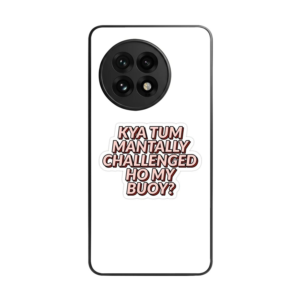 Mantally Challenged back phone cover | glass case for oneplus 13r