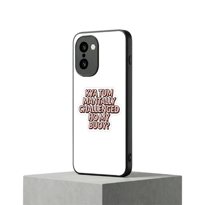 Mantally Challenged oneplus 15r mobile cover | shockproof glass phone case