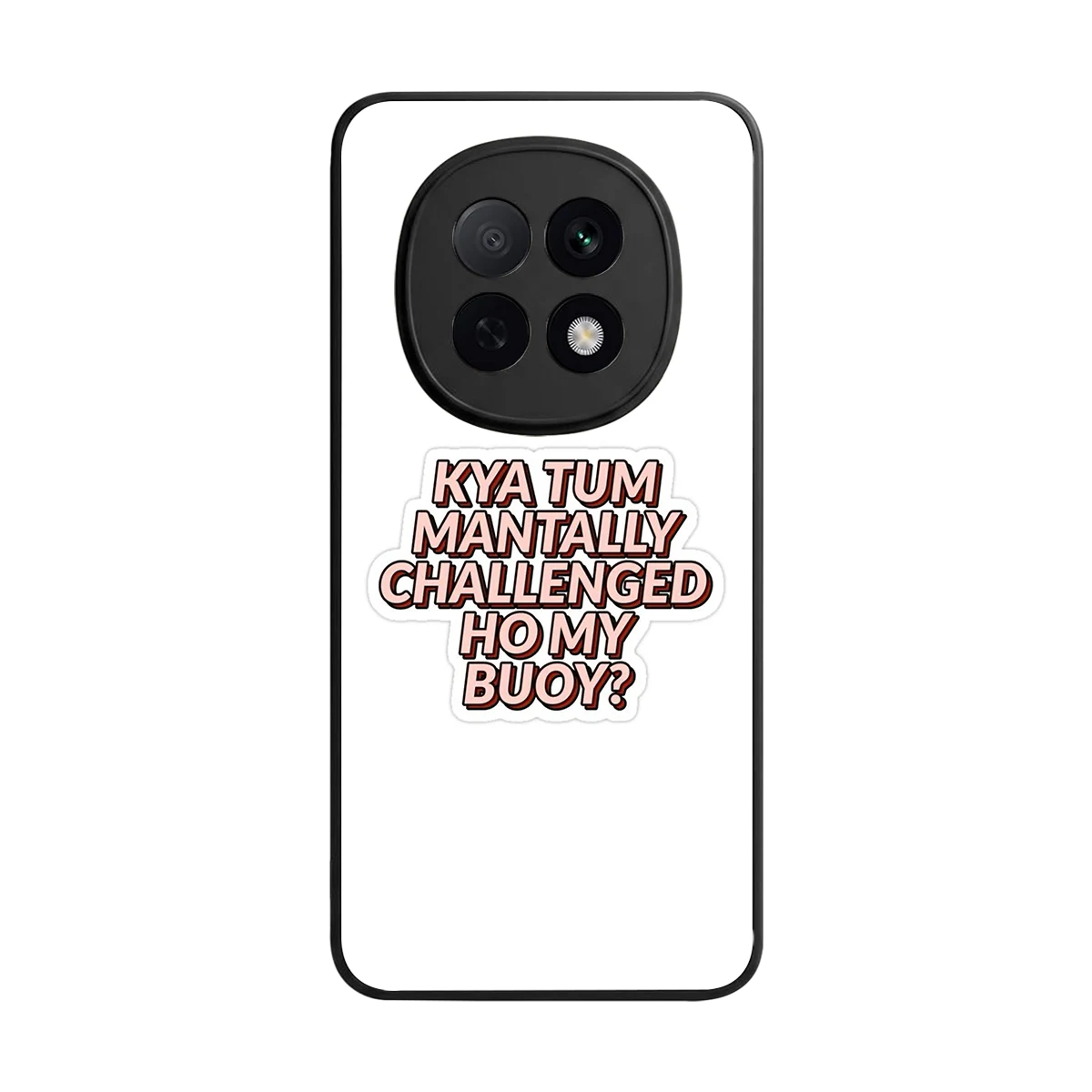 Mantally Challenged back phone cover | glass case for oppo f29 pro 5g