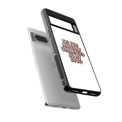 Mantally Challenged sleek google pixel 7 pro cover with tempered glass back and TPU edges