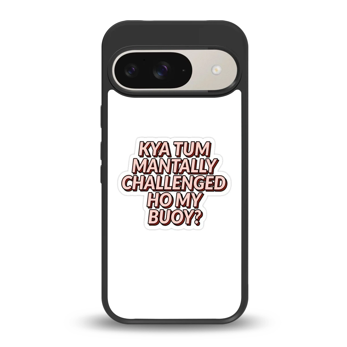 Mantally Challenged back phone cover | glass case for google pixel 9