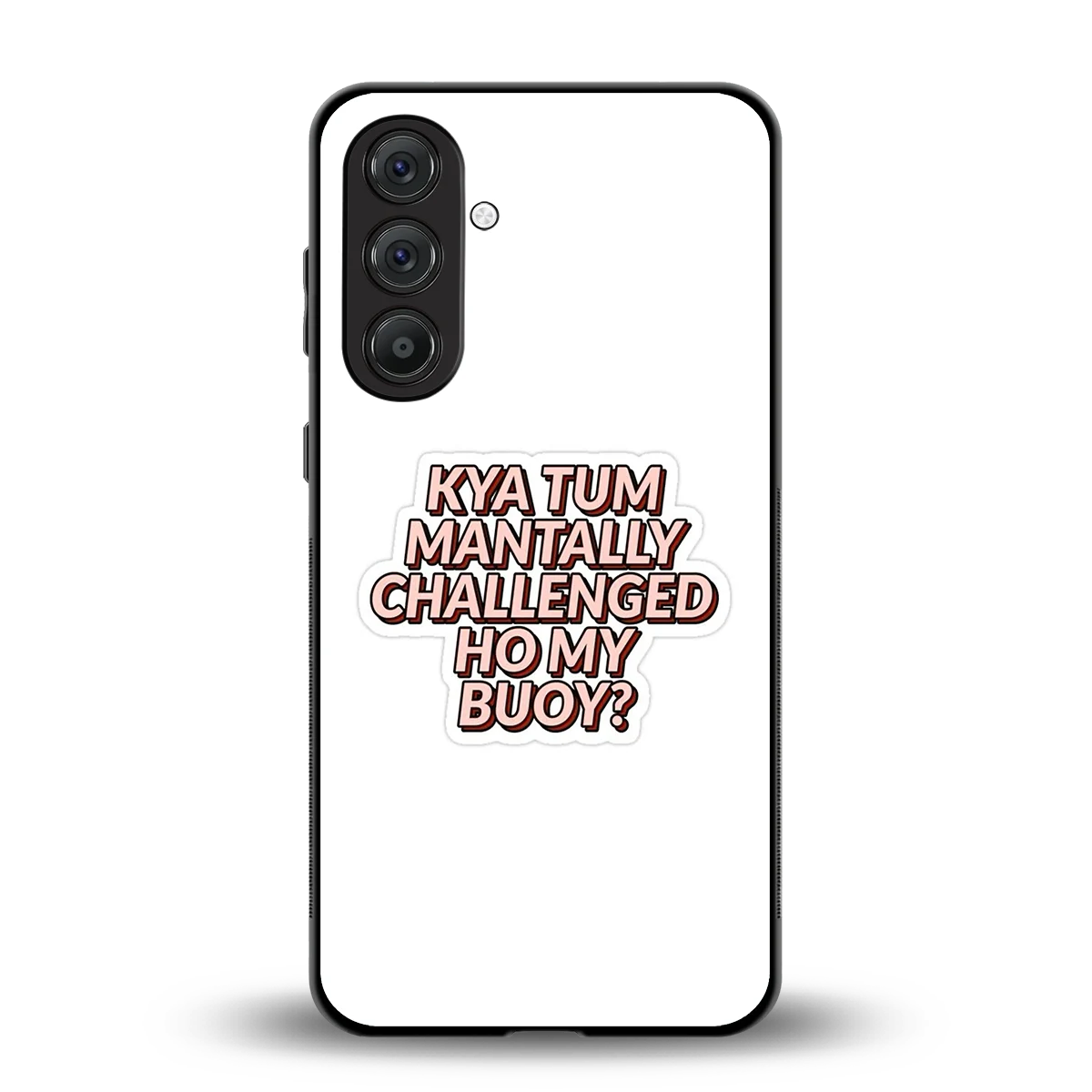 Mantally Challenged back phone cover | glass case for samsung galaxy m35 5g