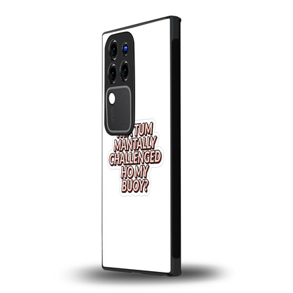 Mantally Challengedvivo v30 pro mobile cover | shockproof glass phone case