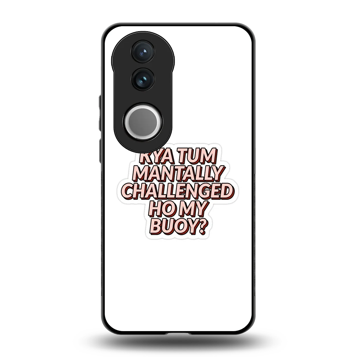 Mantally Challenged back phone cover | glass case for vivo v50