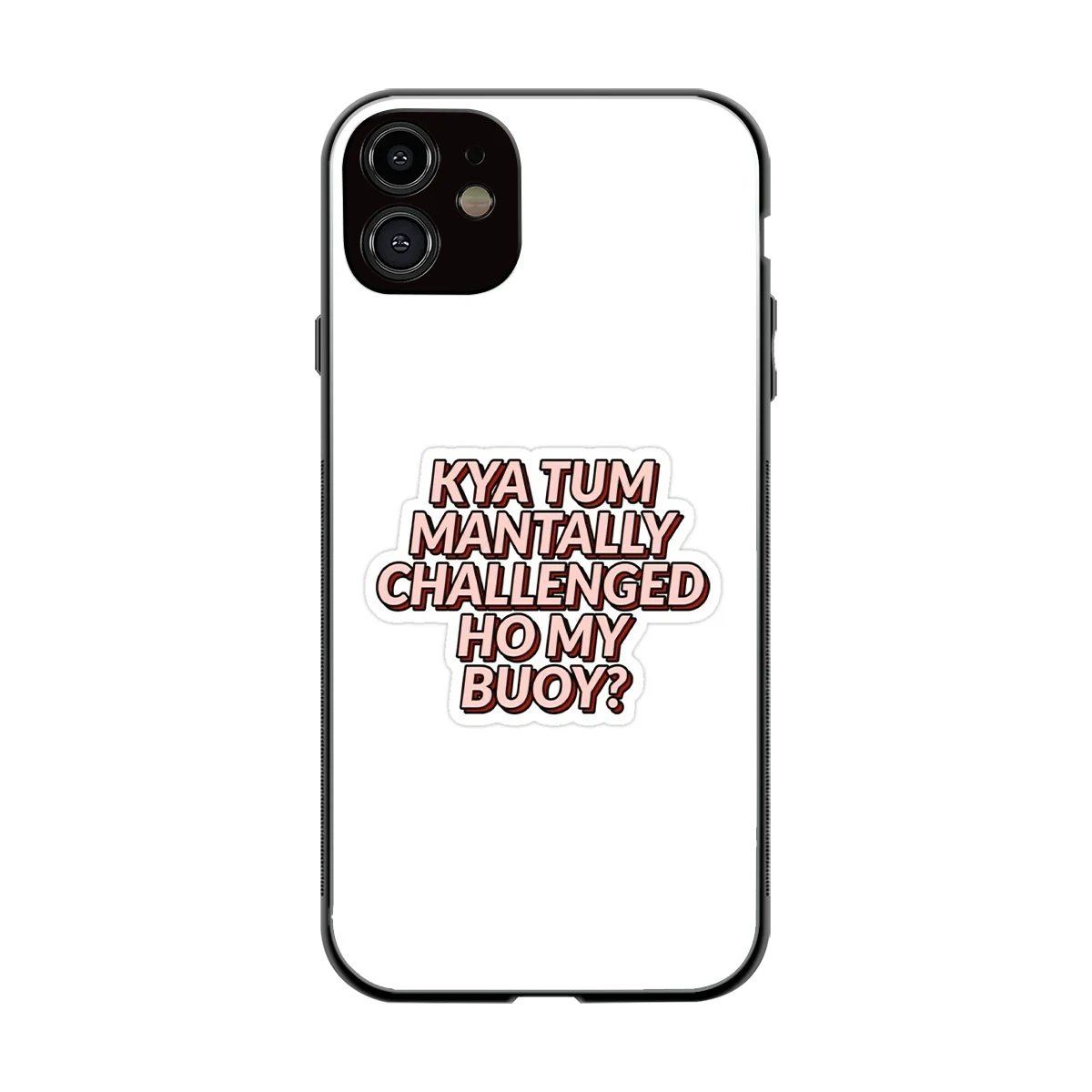 Mantally Challenged back phone cover | glass case for iphone 12