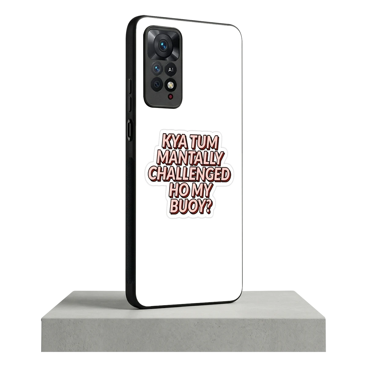 Mantally Challenged redmi note 11 pro mobile cover | shockproof glass phone case