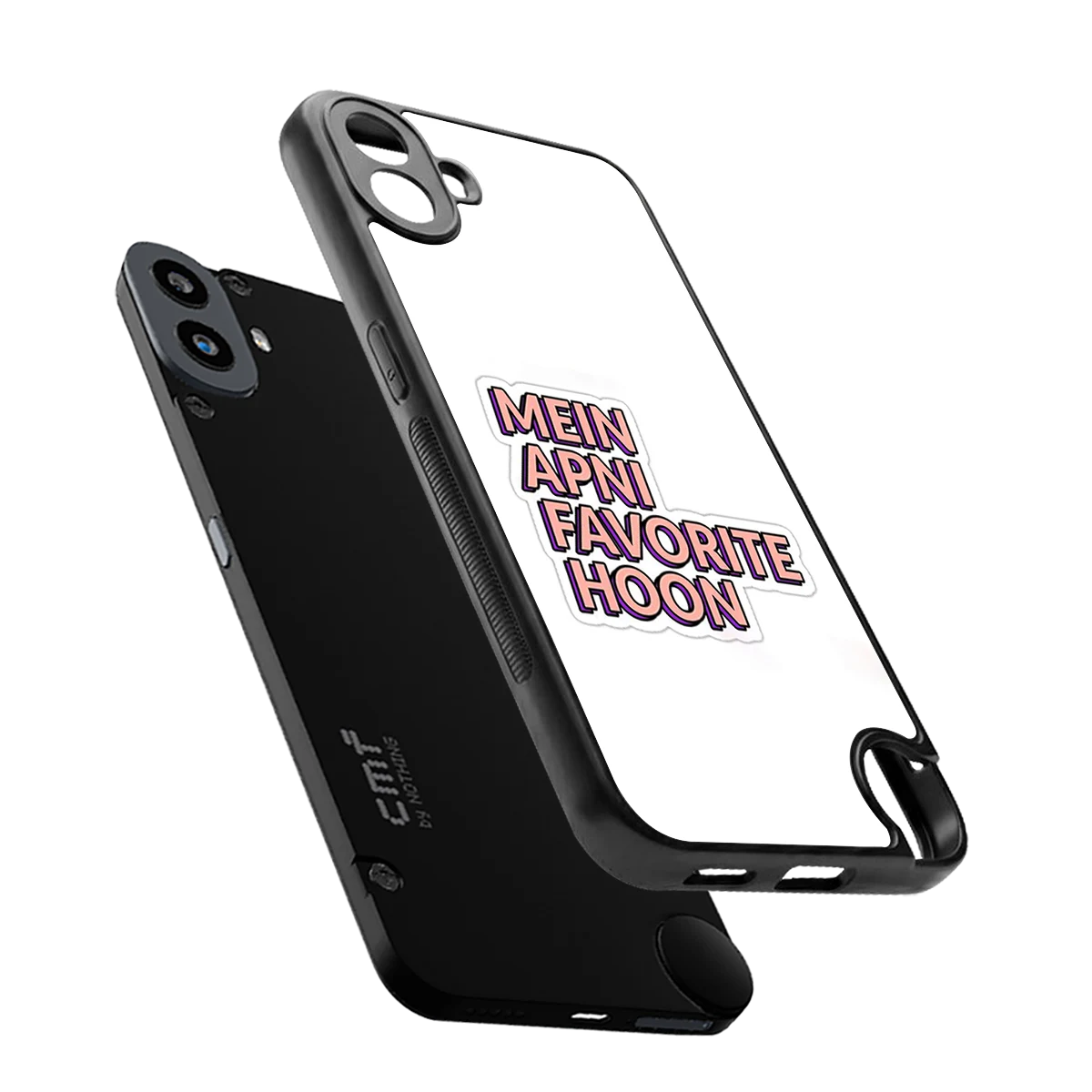 Mein Apni Fevorite Hoon sleek cmf nothing phone 1 cover with tempered glass back and TPU edges