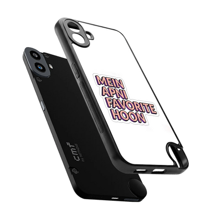 Mein Apni Fevorite Hoon sleek cmf nothing phone 1 cover with tempered glass back and TPU edges