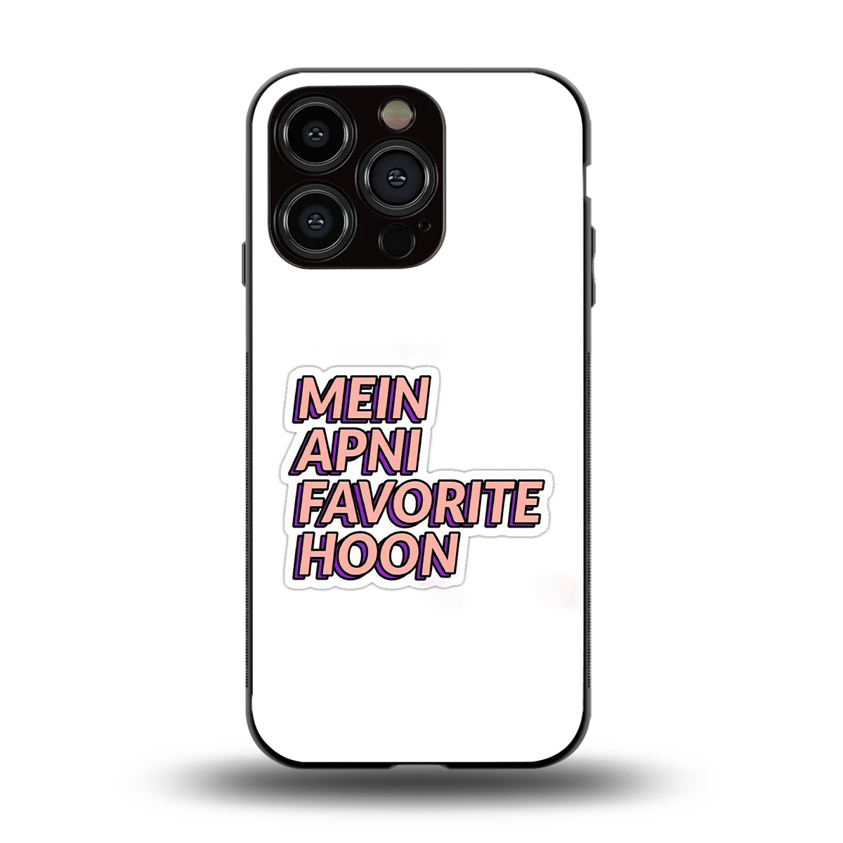 Mein Apni Fevorite Hoon back phone cover | glass case for iphone 13 pro