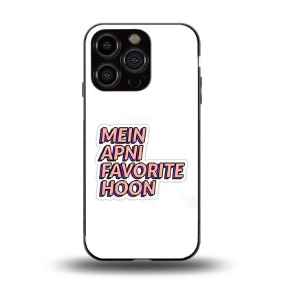 Mein Apni Fevorite Hoon back phone cover | glass case for iphone 13 pro