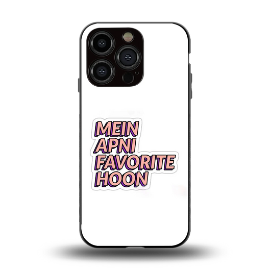 Mein Apni Fevorite Hoon back phone cover | glass case for iphone 13 pro