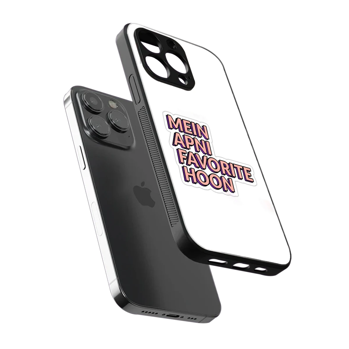 Mein Apni Fevorite Hoon sleek iphone 13 pro cover with tempered glass back and TPU edges