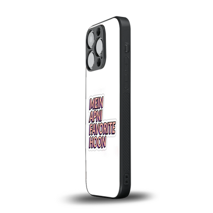 Mein Apni Fevorite Hoon iphone 13 pro mobile cover | shockproof glass phone case