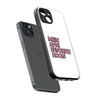 Mein Apni Fevorite Hoon sleek iphone 13 cover with tempered glass back and TPU edges