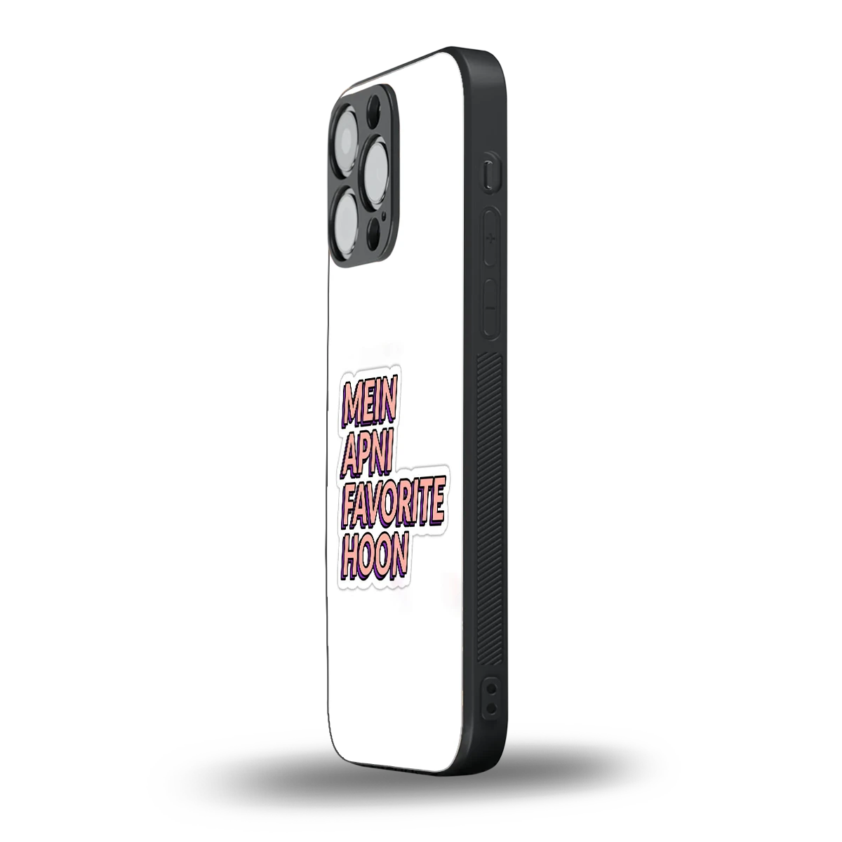 Mein Apni Fevorite Hoon iphone 15 pro max mobile cover | shockproof glass phone case