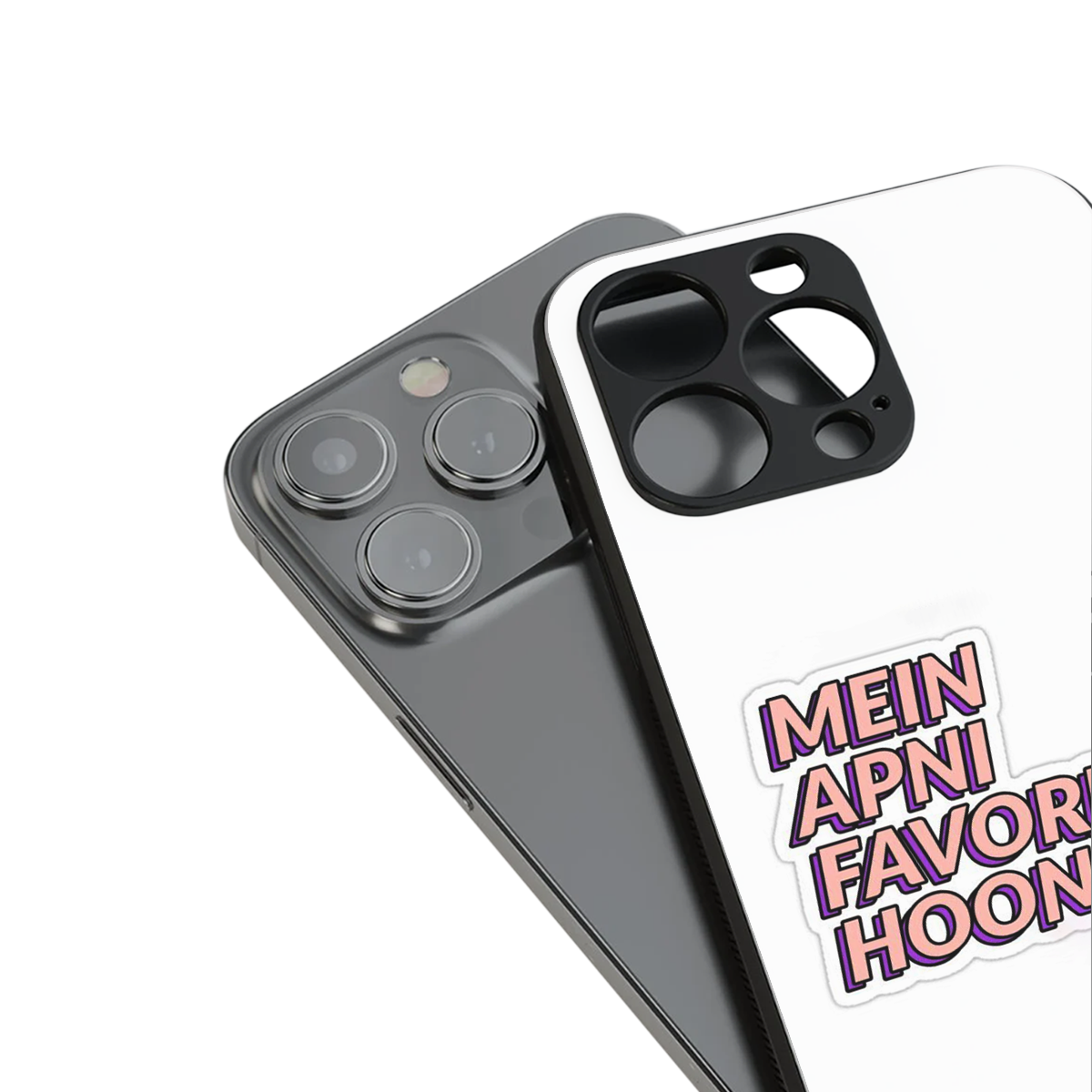 Mein Apni Fevorite Hoon Phone Case for Iphone 16 | Glass Case