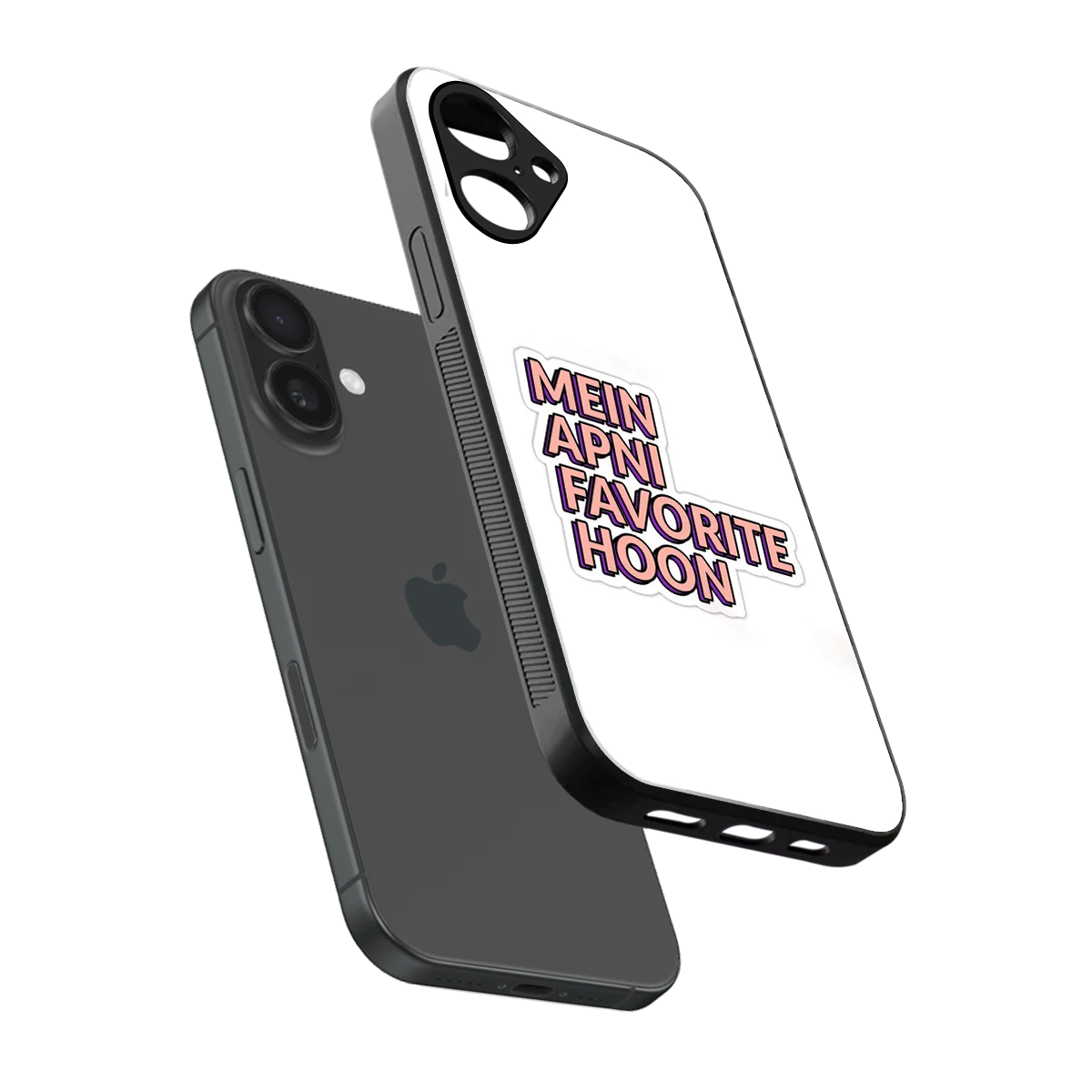 Mein Apni Fevorite Hoon sleek iPhone 16 cover with tempered glass back and TPU edges