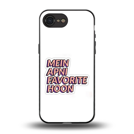 Mein Apni Fevorite Hoon back phone cover | glass case for iphone 16e