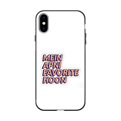 Mein Apni Fevorite Hoon back phone cover | glass case for iphone x