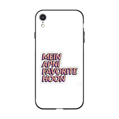 Mein Apni Fevorite Hoon back phone cover | glass case for iphone xr