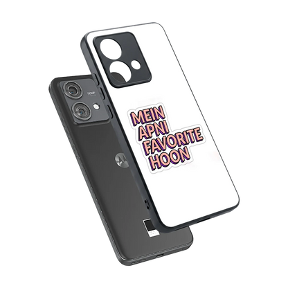 Mein Apni Fevorite Hoon sleek motorola edge 40 neo 5g cover with tempered glass back and TPU edges