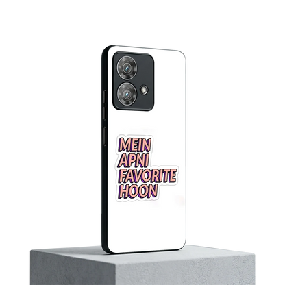 Mein Apni Fevorite Hoon motorola edge 40 neo 5g mobile cover | shockproof glass phone case