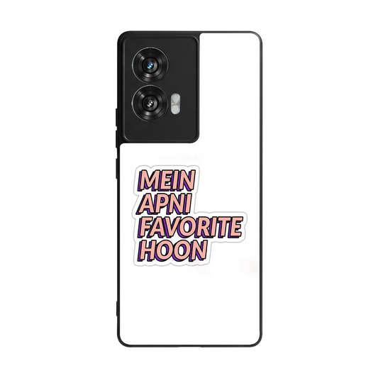 Mein Apni Fevorite Hoon back phone cover | glass case for motorola edge 50 fusion