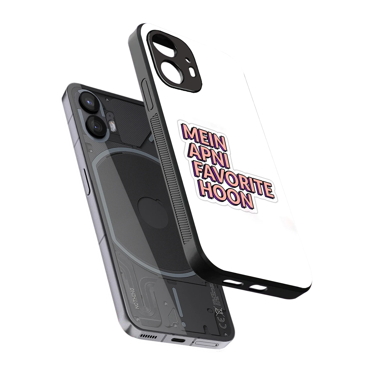 Mein Apni Fevorite Hoon sleek nothing phone 2 cover with tempered glass back and TPU edges