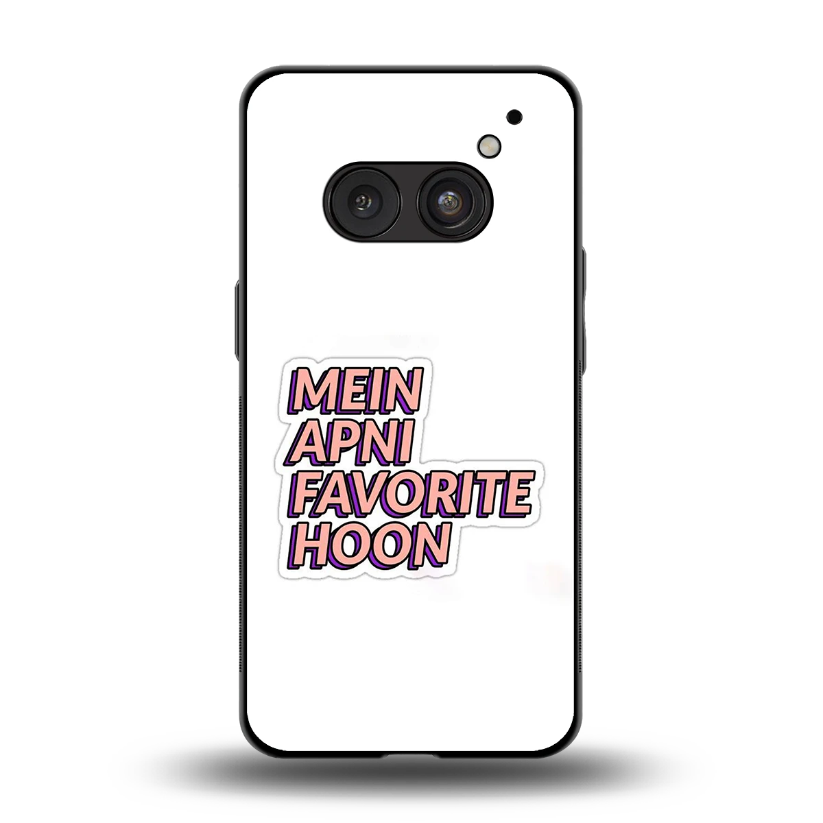 Mein Apni Fevorite Hoon back phone cover | glass case for nothing phone 2a plus