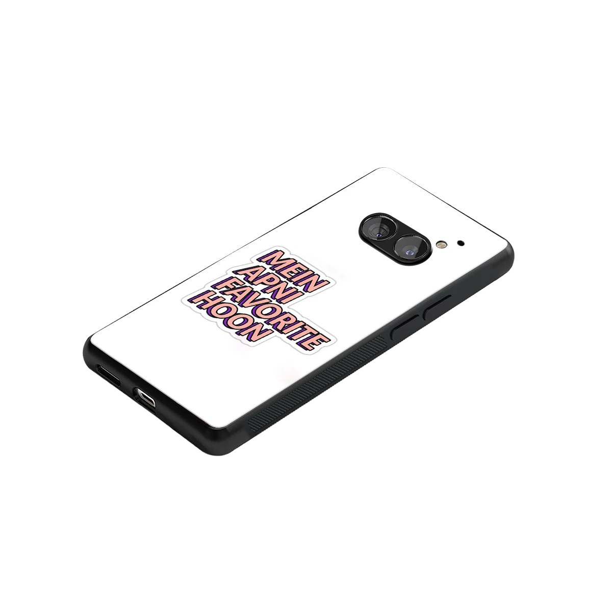 Mein Apni Fevorite Hoon stylish phone case for nothing phone 2a plus | glossy glass and slim fit